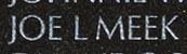 Engraving on The Wall of the name of Specialist Four Joe L. Meek, U.S. Army
